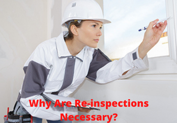 Why Are Re-inspections Necessary?
