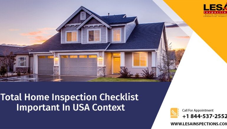 Total Home Inspection Checklist – Important In USA Context